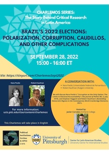 Charlemos! Brazil's 2022 Election: Polarization, Corruption, Caudillos, and Other Complications
